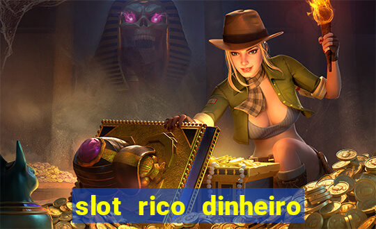 slot rico dinheiro real pix