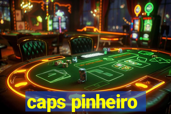 caps pinheiro