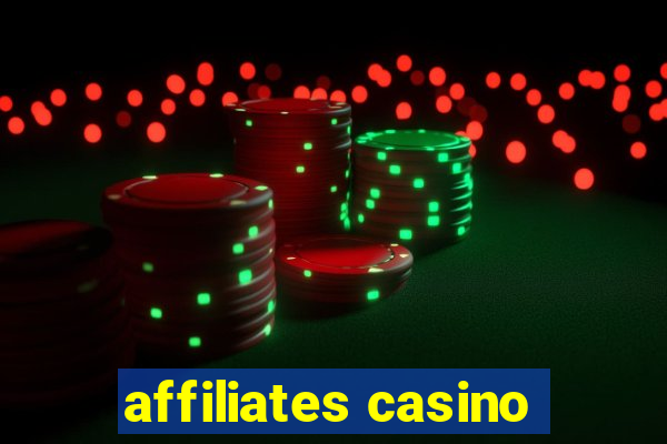 affiliates casino