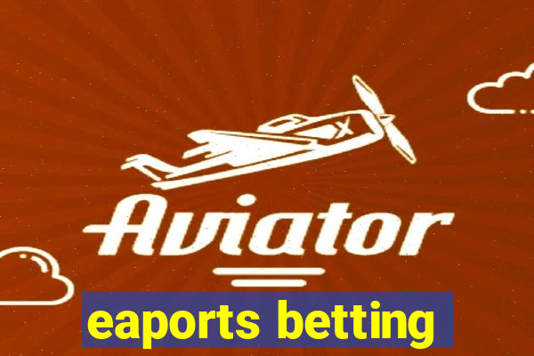 eaports betting