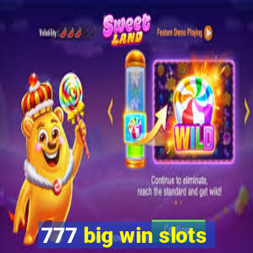 777 big win slots