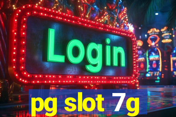 pg slot 7g