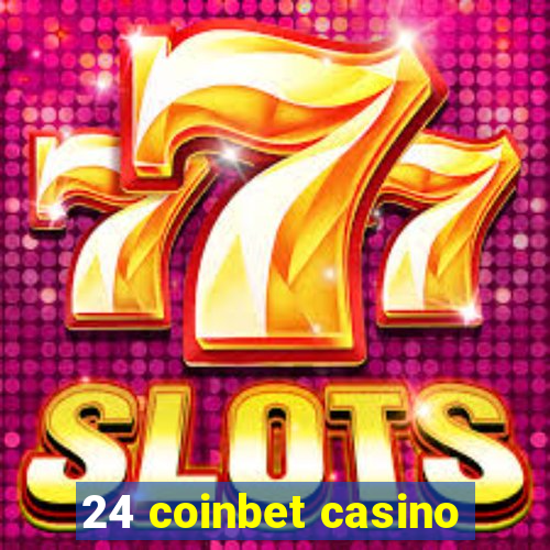 24 coinbet casino