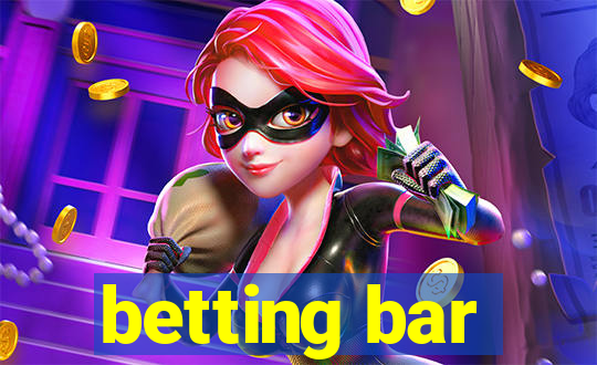 betting bar