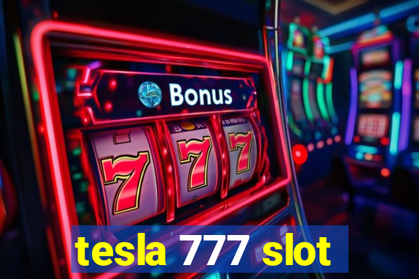 tesla 777 slot