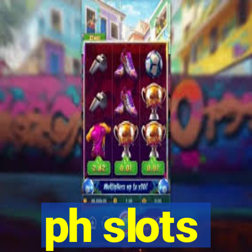 ph slots