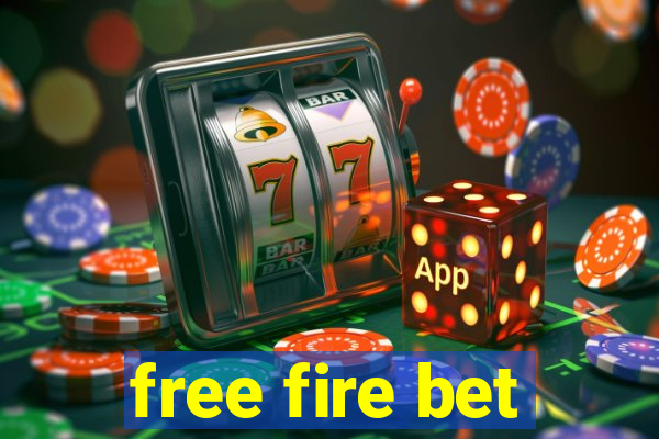 free fire bet