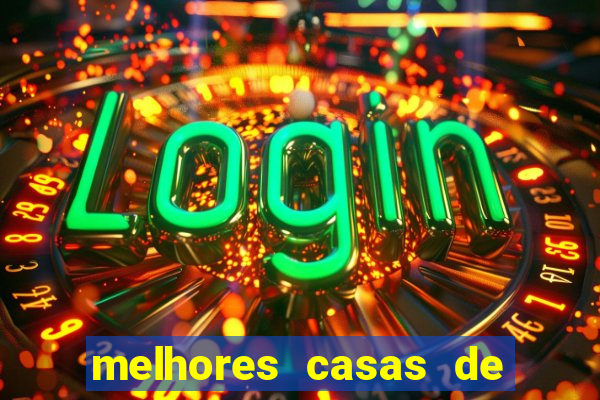 melhores casas de apostas de slots