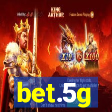 bet.5g