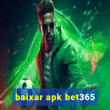 baixar apk bet365