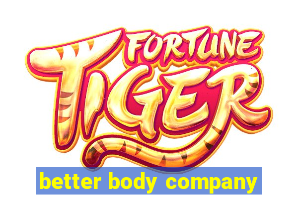 better body company