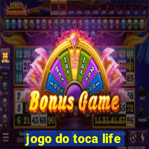 jogo do toca life