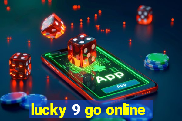 lucky 9 go online