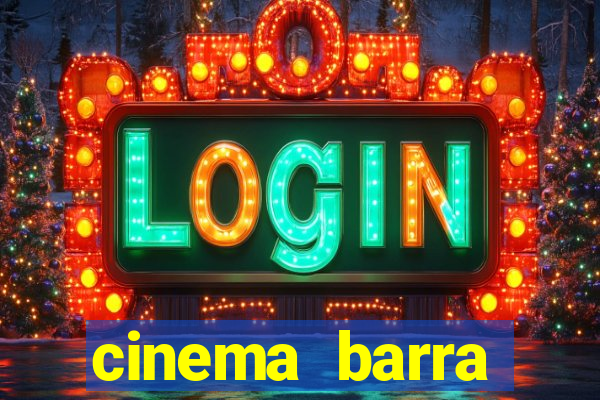 cinema barra shopping sul