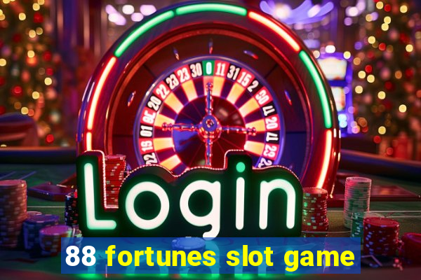 88 fortunes slot game