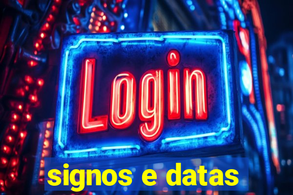 signos e datas