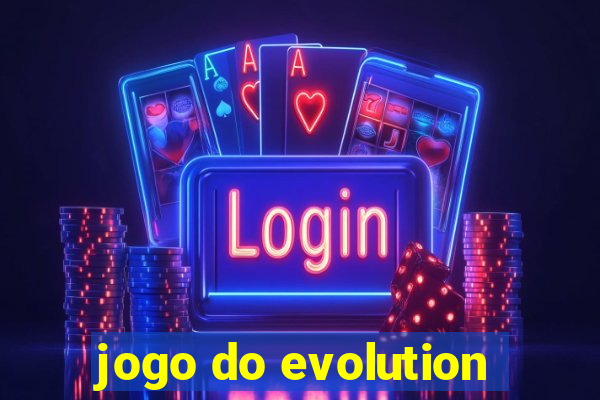 jogo do evolution