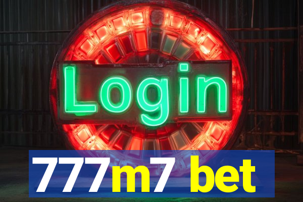 777m7 bet