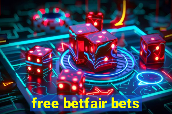 free betfair bets