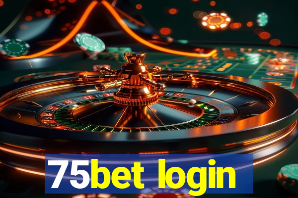 75bet login