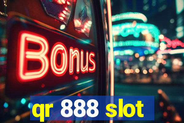 qr 888 slot