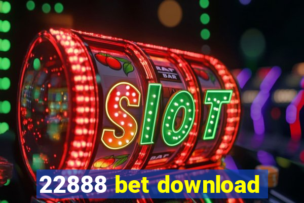 22888 bet download