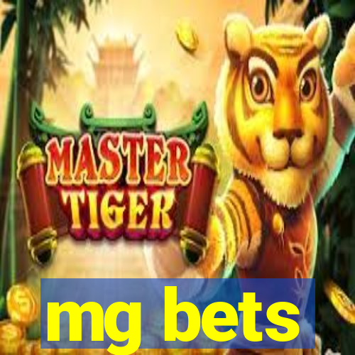 mg bets