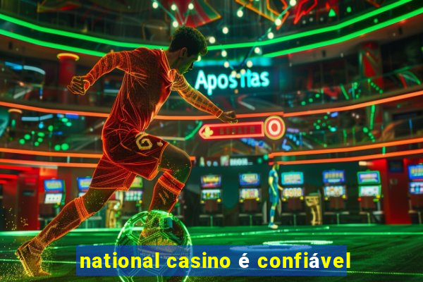 national casino é confiável