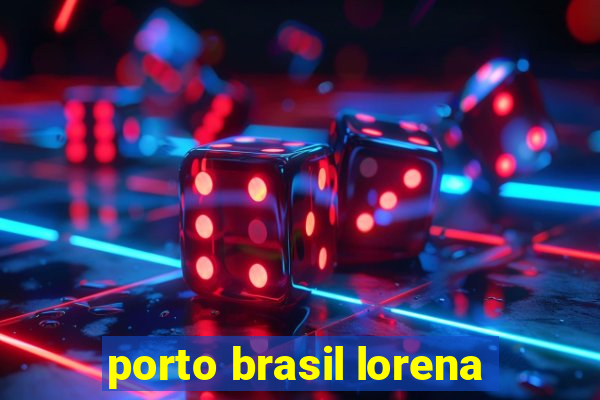 porto brasil lorena