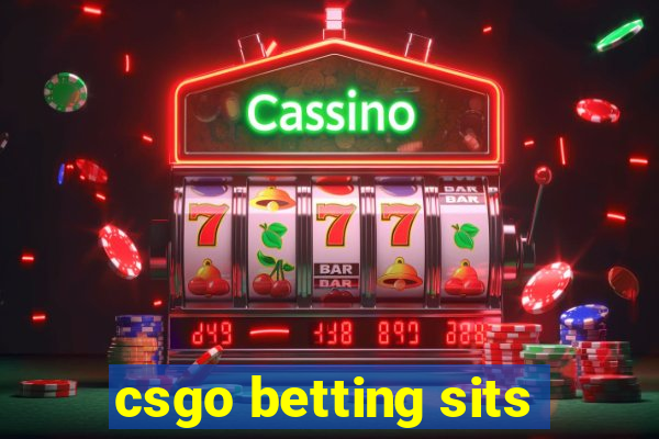 csgo betting sits