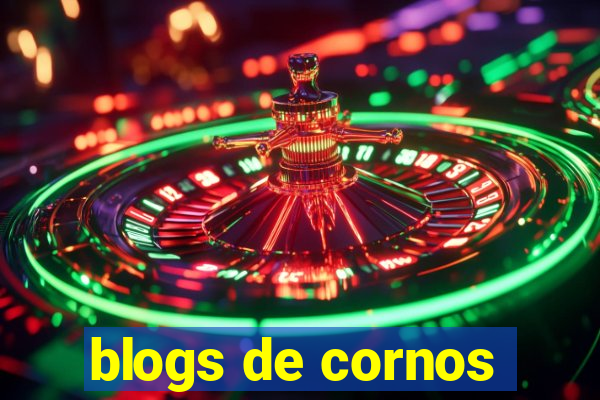 blogs de cornos