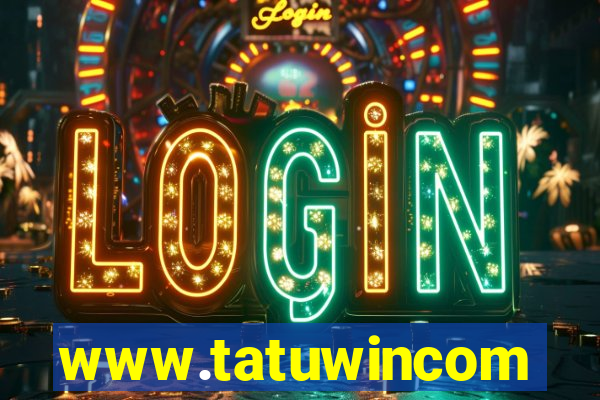 www.tatuwincom