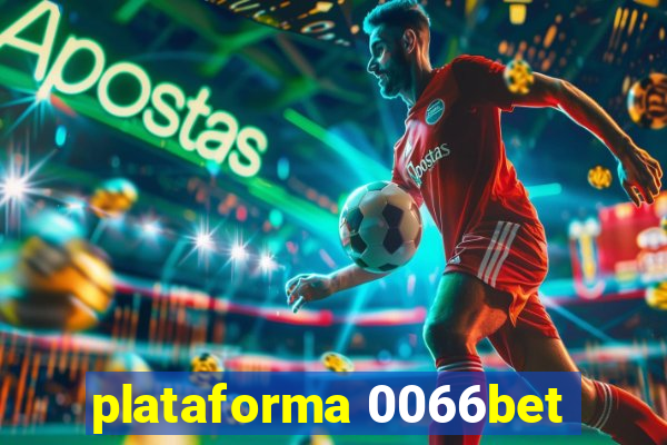 plataforma 0066bet