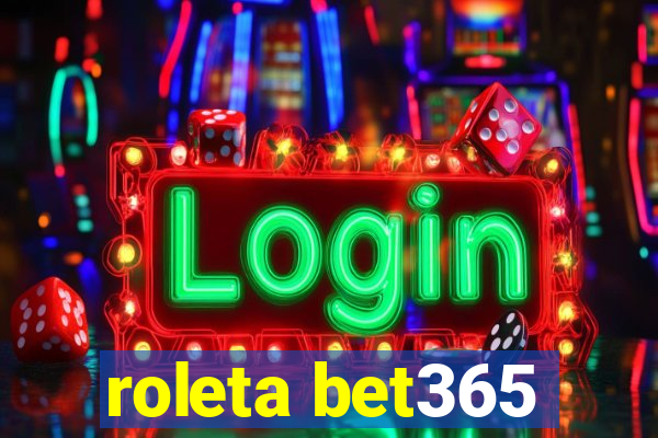 roleta bet365