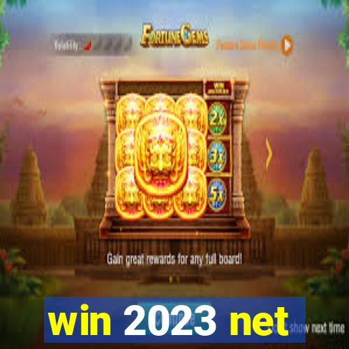 win 2023 net