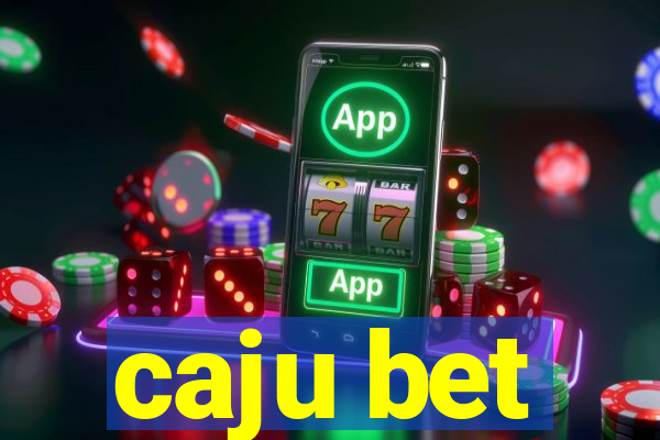 caju bet