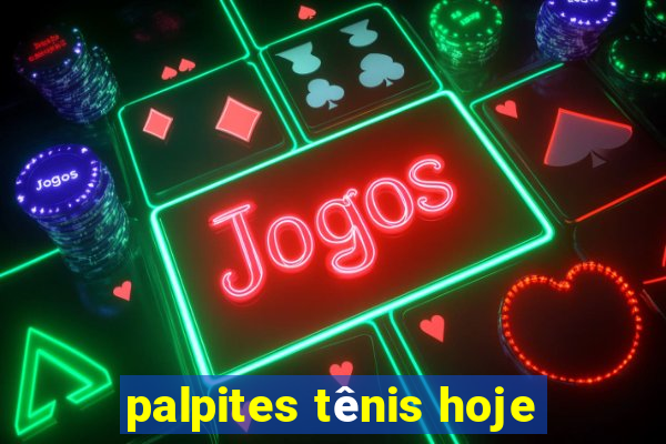 palpites tênis hoje