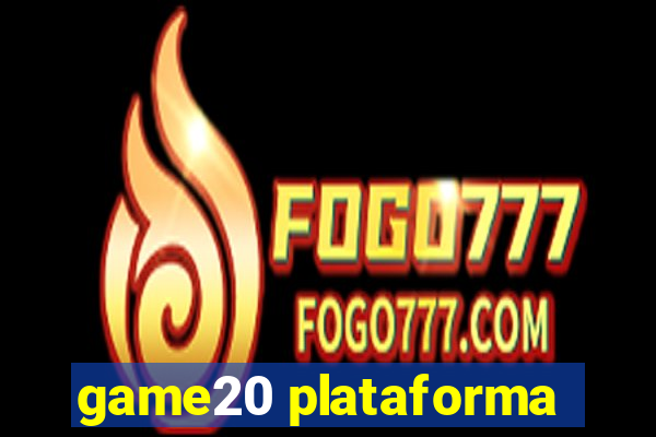 game20 plataforma