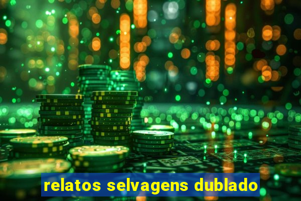 relatos selvagens dublado