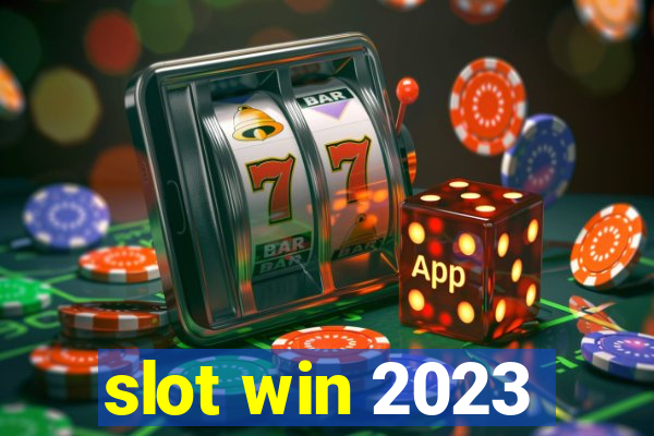 slot win 2023