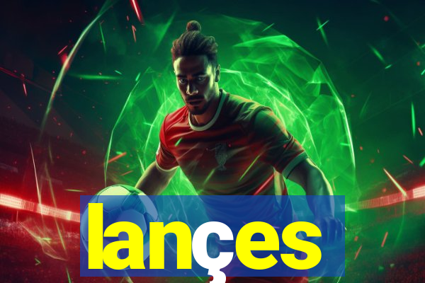 lançes