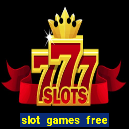 slot games free spins no deposit