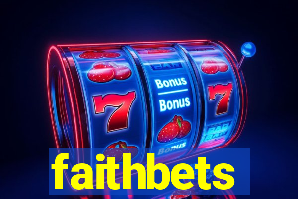 faithbets