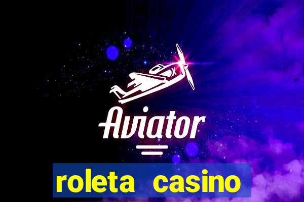 roleta casino online gratis