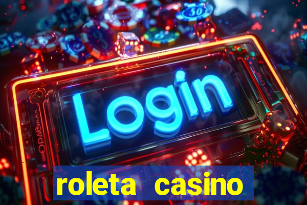 roleta casino online gratis