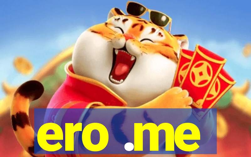 ero .me