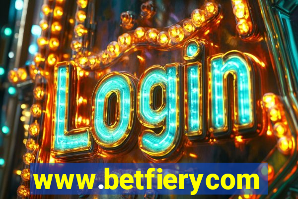 www.betfierycom