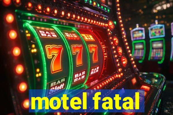 motel fatal