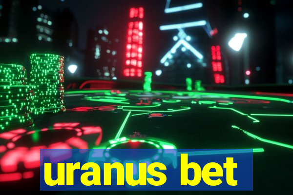 uranus bet