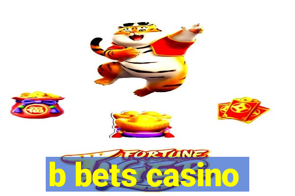 b bets casino